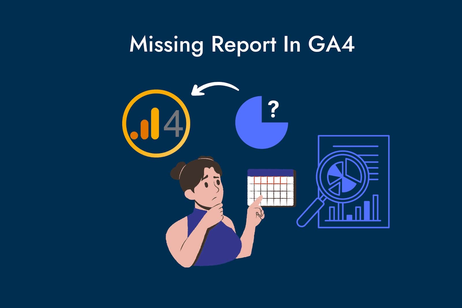 Missing Reports in ga4